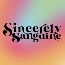 Sincerely Sanguine